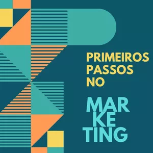 Imagem de capa para o Ebook Primeiros Passos no Marketing