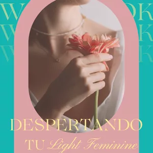 Imagen de portada para Ebook Despertando la Light Feminine Energy: Un Viaje de Amor y Sanación Femenina Ebook 