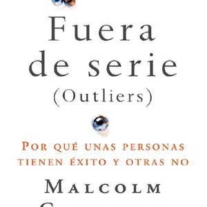 Imagen de portada para Ebook PDF Fuera de serie Por qué unas personas tienen éxito y otras no