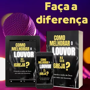Imagem do curso Como melhorar o louvor na sua igreja?