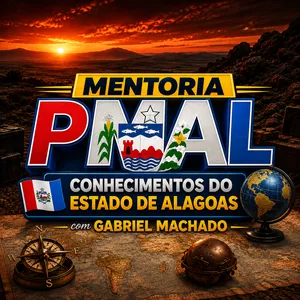 Imagem do curso Concurso PMAL - Conhecimentos do estado de Alagoas - Prof. Gabriel Machado