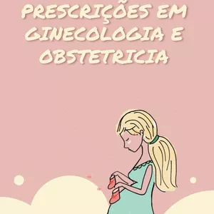 Imagem de capa para o Ebook GUIA  PRÁTICO DE PRESCRIÇÕES EM GINECOLOGIA E OBSTETRÍCIA 