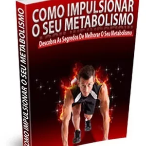 Imagem de capa para o Ebook Como Aumentar Seu Metabolismo