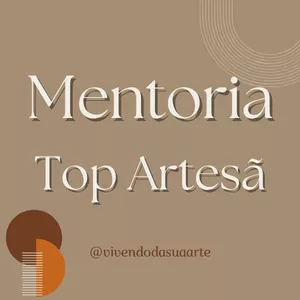 Imagem de capa para o Curso online Mentoria Top Artesã