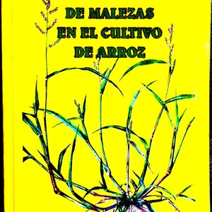 Imagen de portada para Ebook Guia para el Manejo de Malezas en el Cultivo de Arroz