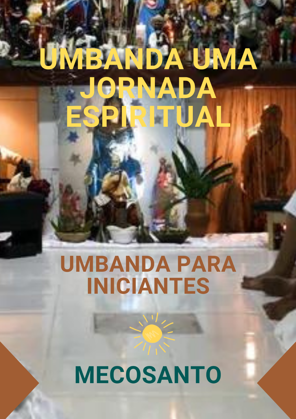 "Umbanda: Uma Jornada Espiritual - Explorando as Profundezas da Conexão Divina"