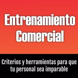 Imagen de portada para Ebook Entrenamiento Comercial: Criterios y herramientas para que tu personal sea imparable