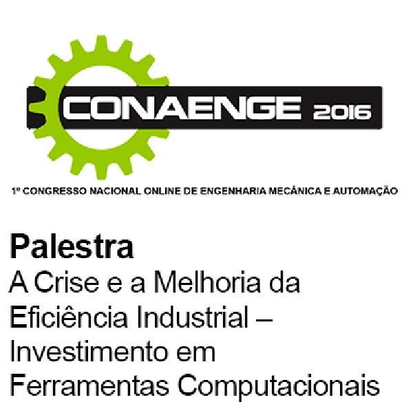 Imagem de Palestra - A Crise e a Melhoria da Eficiência Industrial – Investimento em Ferram. Computacionais criado por DELCON e MAX3D na hotmart