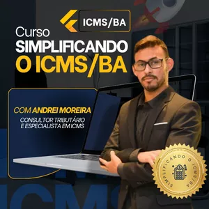 Imagem de capa para o Curso online Curso Simplificando o ICMS/BA