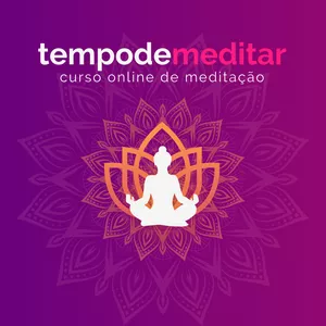 Imagem de capa para o Curso online Tempo de Meditar | Curso de Meditação 