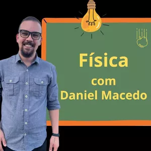 Imagem de capa para o Curso online Física com Daniel Macedo