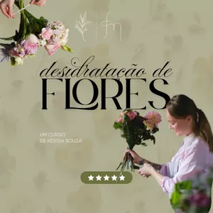 Imagem de capa para o Curso online Desidratação de Flores em 3D por Késsia Sousa