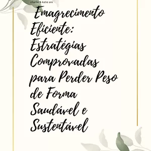 Imagem de capa para o Ebook Emagrecimento Eficiente: Estratégias Comprovadas para Perder Peso de Forma Saudável e Sustentável charlie&nbsp;&amp;&nbsp;katie&nbsp;are
