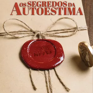Imagem de capa para o Ebook EBOOK OS SEGREDOS DA AUTOESTIMA