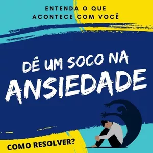 Imagem de capa para o Ebook Dê um Soco na Ansiedade 