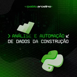 Imagem de capa para o Curso online Análise e automação de dados da construção com Python e Power BI