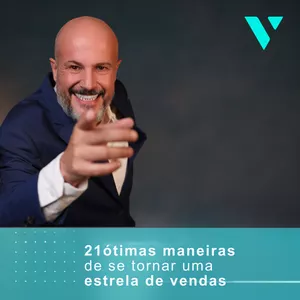 Imagem de capa para o Curso online 21 ÓTIMAS MANEIRAS DE SE TORNAR UMA ESTRELA DAS VENDAS