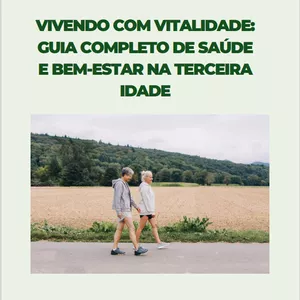 Imagem de capa para o Ebook VIVENDO COM VITALIDADE: GUIA COMPLETO DE SAÚDE E BEM-ESTAR NA TERCEIRA IDADE