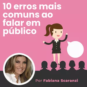 Imagem de capa para o Ebook 10 erros mais comuns ao falar em público