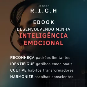 Como desenvolver inteligência emocional e superar limites internos - Reconheça, identifique, crie e harmonize>