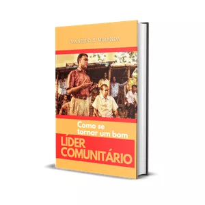 Imagem de capa para o Ebook LÍDER COMUNITÁRIO como se tornar um bom líder comunitário