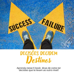 Imagem de capa para o Ebook Decisões Decidem Destinos!