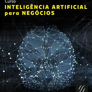 Imagem de capa para o Curso online IA para Negócios (Descontinuado)