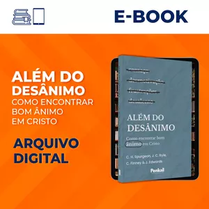 Imagem de capa para o Ebook E-book Além do Desânimo -Como Encontrar Bom Ânimo em Cristo