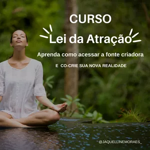 Imagem do curso Curso Lei da Atração, uma prática fácil e rápida para co-criar prosperidade.