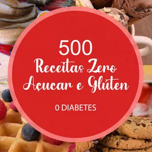 Imagem principal do produto 500 receitas zero açúcar  - 500 receitas saudáveis 