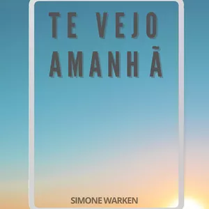 Imagem de capa para o Ebook TE VEJO AMANHÃ