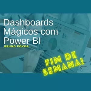Imagem de capa para o Serviço online Mentoria Individual - Dashboards Mágicos com Power BI (Fim de Semana)