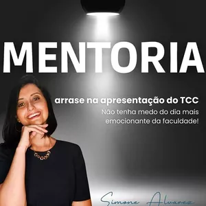 Imagem de capa para o Serviço online MENTORIA ARRASE NA APRESENTAÇÃO DO TCC (NÍVEL AVANÇADO)