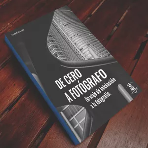 Imagen de portada para Ebook De Cero a Fotógrafo, un Viaje de Iniciación a la Fotografía.