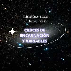 Imagen de portada para Curso online Formación Avanzada Diseño Humano - Cruces de Encarnación y Variables