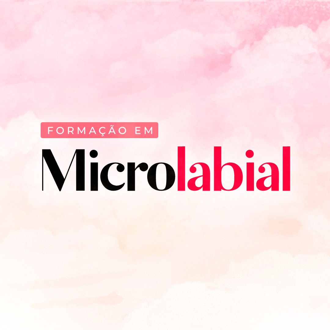 Formação em Micro Labial Curso diário - DIcas