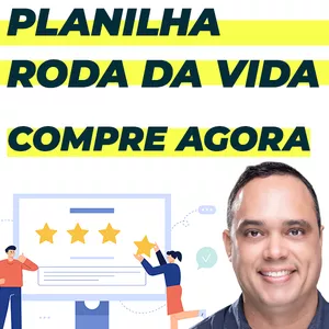 Planilha Roda da Vida - Planilha prática