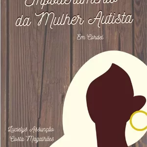 Imagem de capa para o Ebook Empoderamento da Mulher Autista