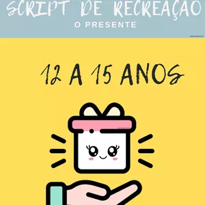 Imagem de capa para o Ebook SCRIPT DE RECREAÇÃO - o Presente
