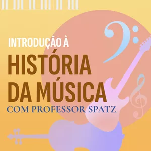 Imagem de Mini Curso de Introdução à História da Música criado por Spatz Musik - Online Music School na hotmart
