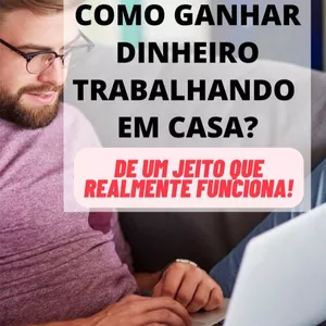Curso GANHAR DINHEIRO PELA INTERNET NA PRÁTICA