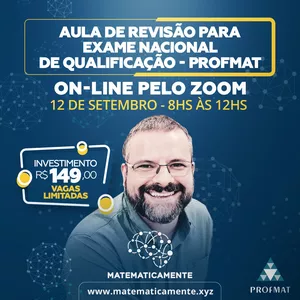 Imagem de capa para o Curso online Aula de Revisão para ENQ - Profmat 2020.2