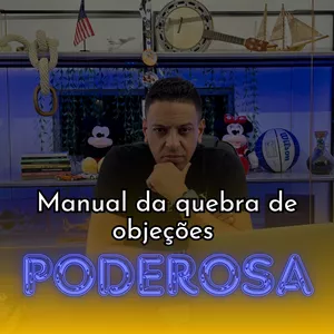 Imagem de capa para o Curso online Manual da Quebra de Objeções Poderosas