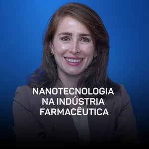Imagem do curso Curso - Nanotecnologia na Indústria Farmacêutica