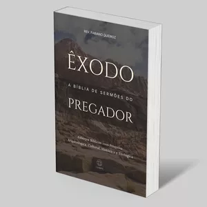 Imagem de capa para o Ebook 08 - Êxodo: A Bíblia de Esboços Bíblicos Para Pregação de Sermões e Estudo Bíblico
