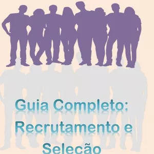 Imagem de capa para o Ebook GUIA COMPLETO DE RECRUTAMENTO,SELEÇÃO E RETENÇÃO DE TALENTOS