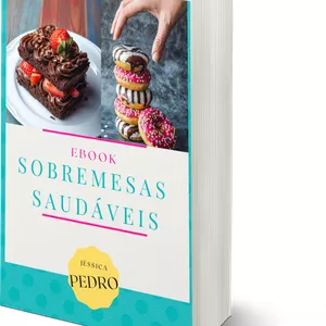 Imagem de capa para o Ebook SOBREMESAS SAUDÁVEIS