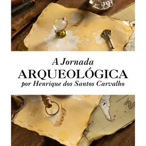 Imagem de capa para o Ebook A Jornada Arqueológica - eBook