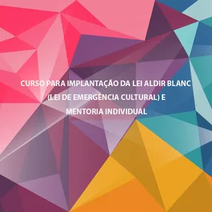 Imagem de capa para o Curso online CURSO LEI ALDIR BLANC COM MENTORIA INDIVIDUAL