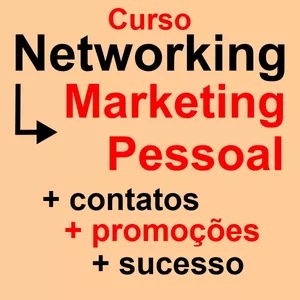 Curso Curso - Networking e Marketing Pessoal